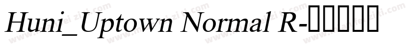 Huni_Uptown Normal R字体转换